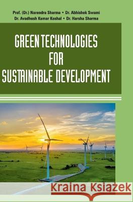 Green Technologies for Sustainable Development Narendra Sharma   9788195821051