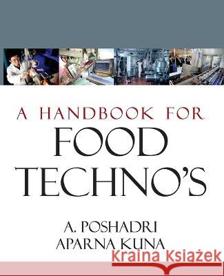 A Handbook for Food Techno's A Poshadri   9788196046293 New India Publishing Agency- Nipa