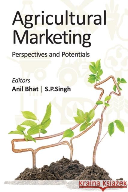 Agricultural Marketing Anil Bhatt 9788196075453
