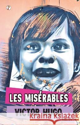 Les Miserables Vol IV Victor Hugo 9788196109387 Pharos Books