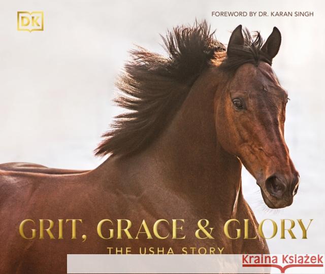 Grit, Grace & Glory: The Usha Story DK India 9788196232825