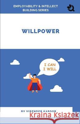 Willpower Virender Kapoor   9788196320416