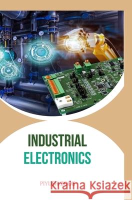 Industrial Electronics Piyush Zode 9788196997922
