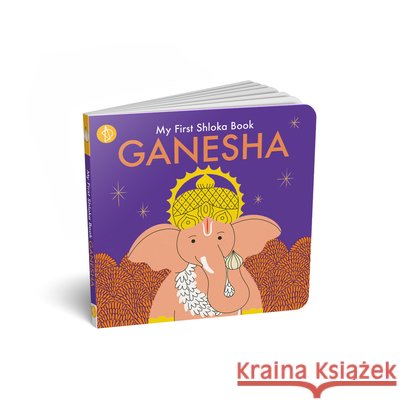 My First Shloka Book Ganesha Bhargavi Rudraraju Sarita Saraf Chitwan Mittal 9788197295607 Adidev Press
