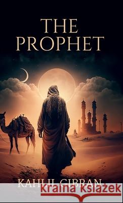 The Prophet Kahlil Gibran 9788197441387