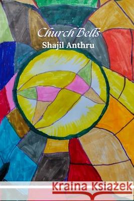 Church Bells Roshni Shajil Shajil Anthru 9788197530067