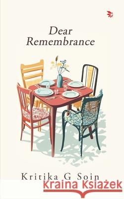 Dear Remembrance Kritika G 9788198742186