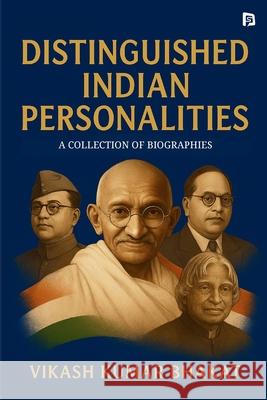 Distinguished Indian Personalities Vikash Kumar Bhakat 9788199262294 SPI Publications