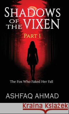 Shadows of the Vixen Part 1 Ashfaq Ahmad 9788199562080