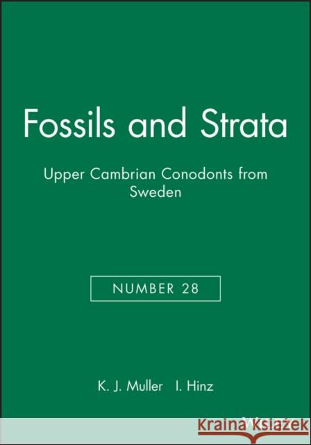 Upper Cambrian Conodonts from Sweden Klaus J. Muller Klaus J. Mhuller Ingelore Hinz 9788200374756 Wiley-Blackwell