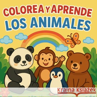 Colorea y Aprende: Los Animales Chris Martin 9788251930680 Chris Martin