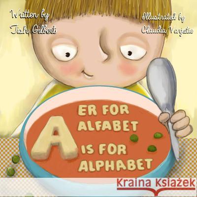 A er for alfabet/ A is for alphabet Varjotie, Claudia 9788269047202