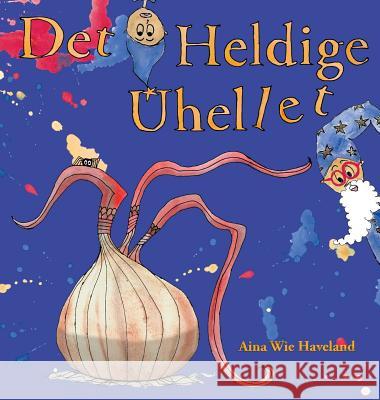 Det Heldige Uhellet Aina Wi Aina Wi 9788269123401 Ainadesign