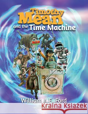 Timothy Mean and the Time Machine William Ford   9788269157017 William Ford