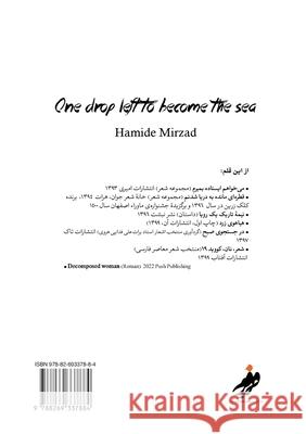 One drop left to become the sea ( قطره ای مانده به دری Hamide Mirzad 9788269337884 Form Pulications