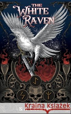 The White Raven S. A. Crowler 9788269423402 Dottir Publications
