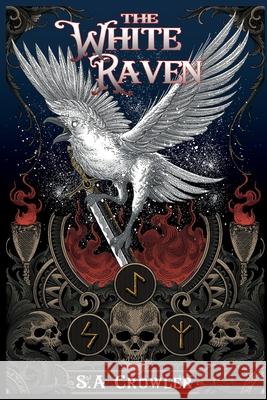 The White Raven S. A. Crowler 9788269423419 Dottir Publications