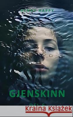 Gjenskinn: Del 5 Henny Happy 9788269432008