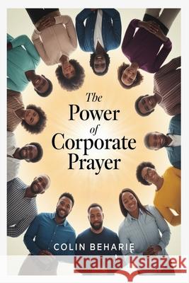 The Power of Corporate Prayer Colin Beharie 9788269432732 Colin Beharie