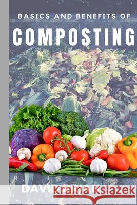 Basics and Benefits of Composting David Brian 9788272359941