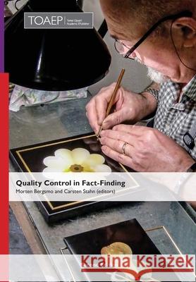 Quality Control in Fact-Finding Morten Bergsmo, Carsten Stahn 9788283481358 Torkel Opsahl Academic Epublisher