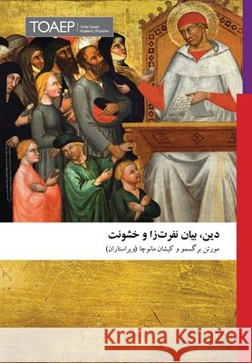 Religion, Hateful Expression and Violence Morten Bergsmo Kishan Manocha 9788283483055 Torkel Opsahl Academic Epublisher