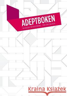 Adeptboken Thor-Erik Gulliksen 9788293045007