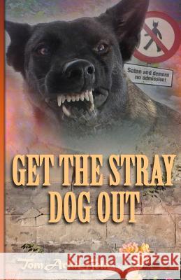 Get the stray dog out Fjeld, Tom Arild 9788293410379