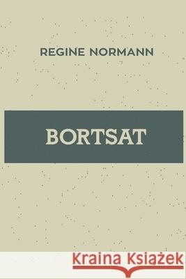 Bortsat Regine Normann 9788293684718 Blurb