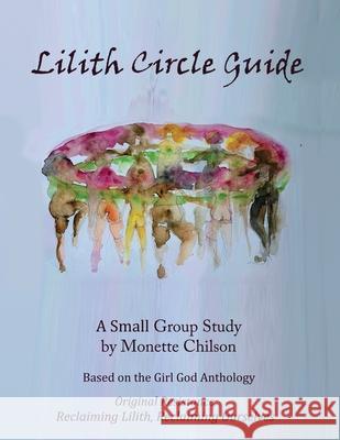 Lilith Circle Guide Monette Chilson 9788293725152 Trista Hendren