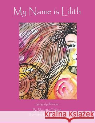 My Name is Lilith Monette Chilson Arna Baartz 9788293725626