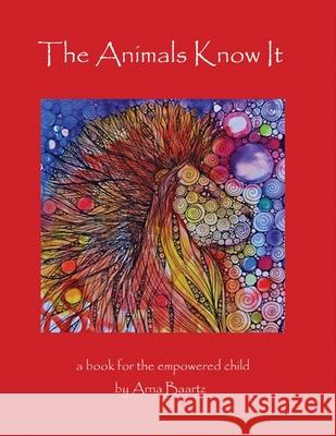 The Animals Know It Arna Baartz 9788293725664 Girl God Books