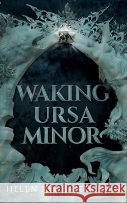 Waking Ursa Minor Helen Rygh-Pedersen 9788293831082 Hrp Publishing