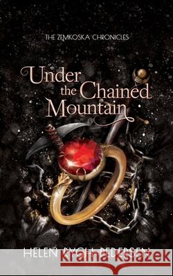 Under the Chained Mountain Helen Rygh-Pedersen 9788293831440