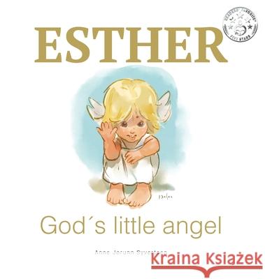 ESTHER God's little angel Anne Jorunn Syvertsen Oscar Jansen 9788293859109
