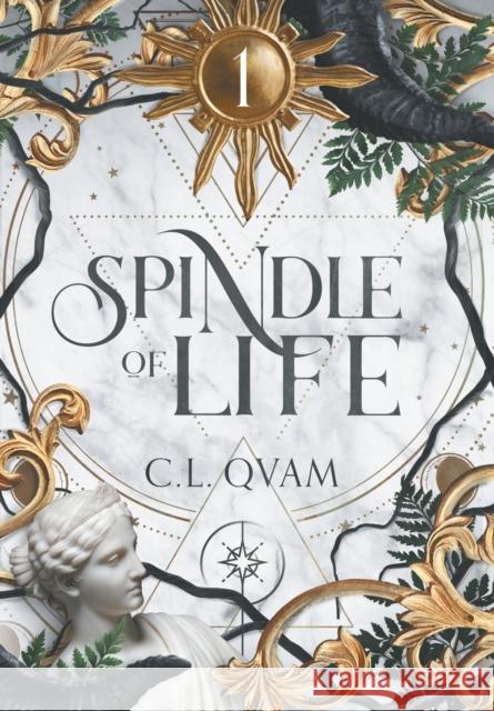 Spindle of Life C. L. Qvam 9788294035014 Qvamington Press