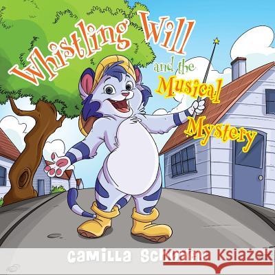 Whistling Will and the Musical Mystery Camilla Schoyen 9788299966078