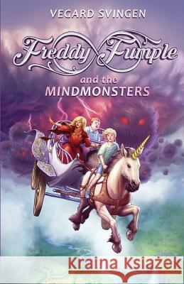 Freddy Fumple and the Mindmonsters Vegard Svingen Oyvind Skogl Hakon Lystad 9788299968027 Vidunderlige Produksjoner