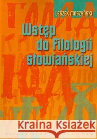 Wstęp do filologii słowiańskiej Moszyński Leszek 9788301147204 Wydawnictwo Naukowe PWN