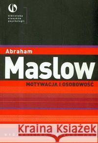 Motywacja i osobowość Maslow Abraham 9788301148096
