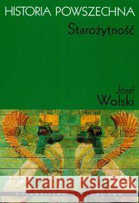 Historia powszechna Starożytność Wolski Józef 9788301149079