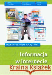 Informacja w Internecie Karciarz Magdalena Dutko Maciej 9788301164768 Wydawnictwo Naukowe PWN