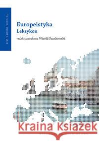 Europeistyka Leksykon  9788301165727 Wydawnictwo Naukowe PWN