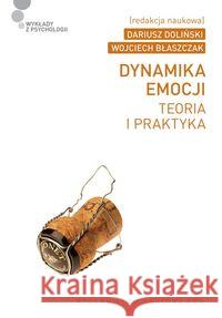 Dynamika emocji  9788301166960 Wydawnictwo Naukowe PWN
