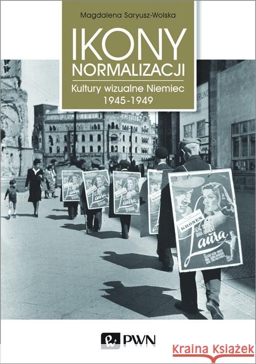 Ikony Normalizacji Saryusz-Wolska Magdalena 9788301182236 Wydawnictwo Naukowe PWN