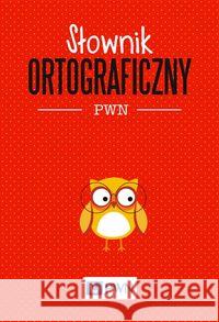 Słownik ortograficzny PWN Drabik Lidia 9788301194918