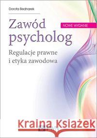 Zawód psycholog Bednarek Dorota 9788301210311 Wydawnictwo Naukowe PWN