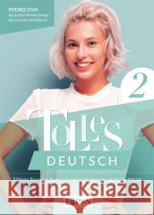 Tolles Deutsch 2 podręcznik Agnieszka Sibiga, Elżbieta Reymont, Małgorzata Je 9788301224196