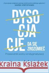 Dysocjacje da się zrozumieć. Przewodnik wolny od s Jamie Marich 9788301244668