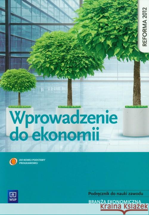 Wprowadzenie do ekonomii WSiP Nojszewska Ewelina 9788302135989 WSiP